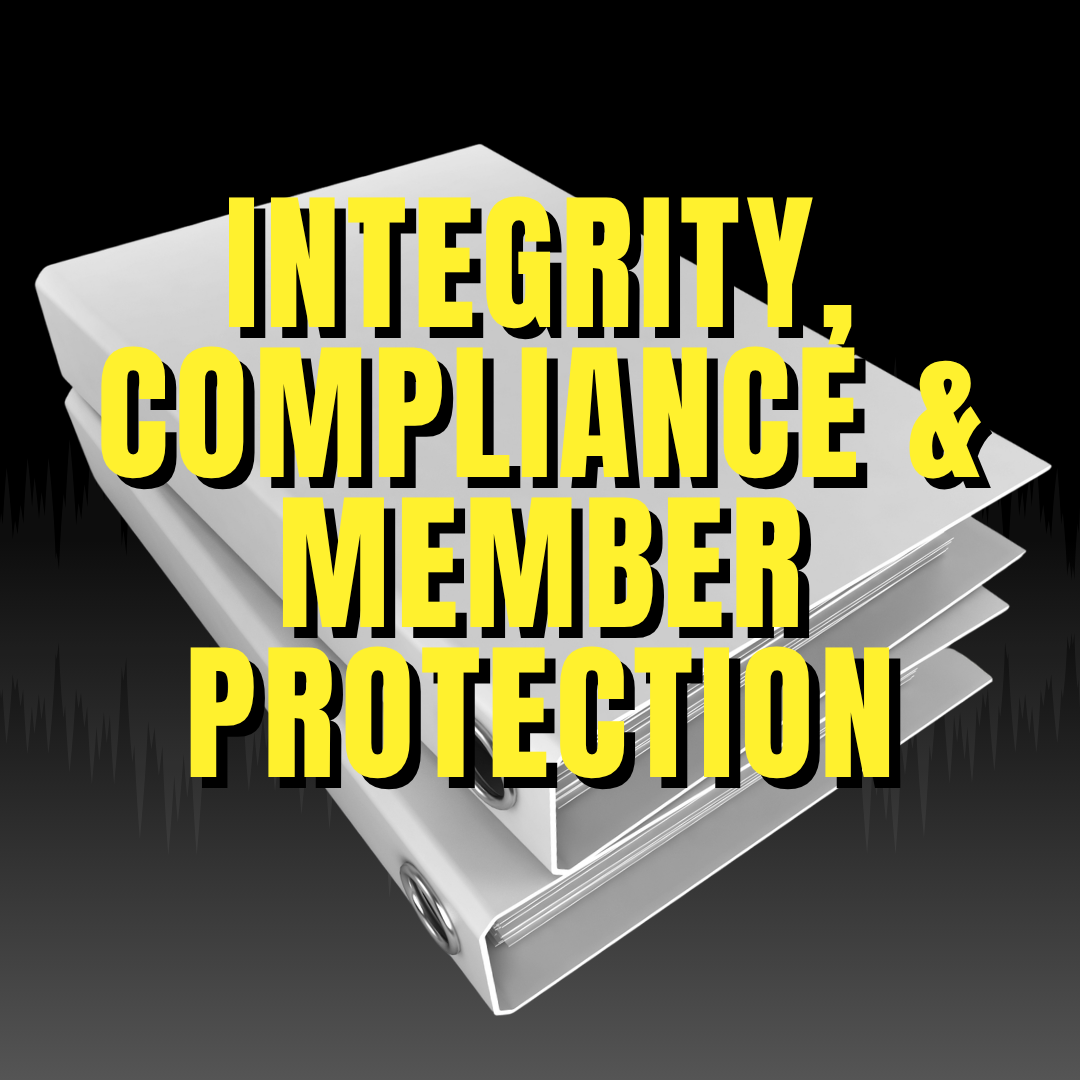 Integrity, Compliance & Member Protection
